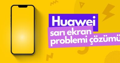 Huawei Ekranda Sarı Leke Çözümü